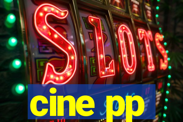 cine pp